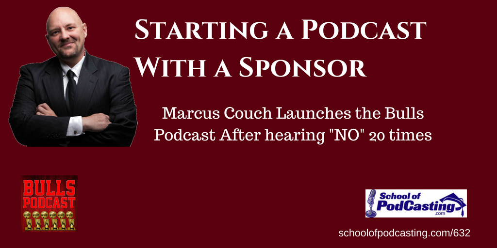 Marcus Couch Bulls Podcast