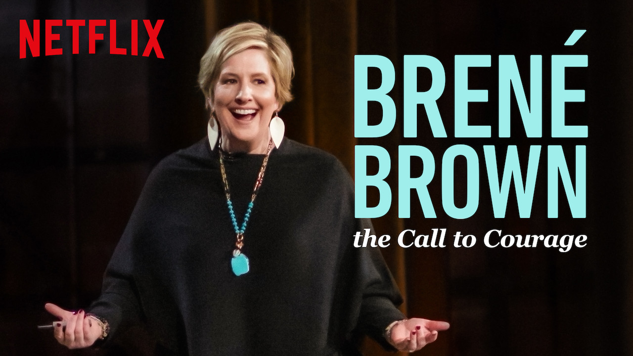 Brene Brown a Call To Courage