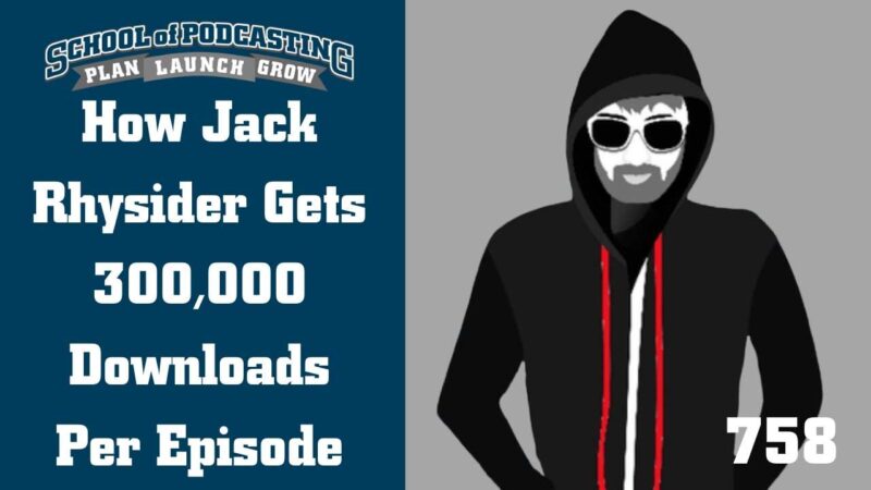 Jack Rhysider Gets 300,000 Downloads