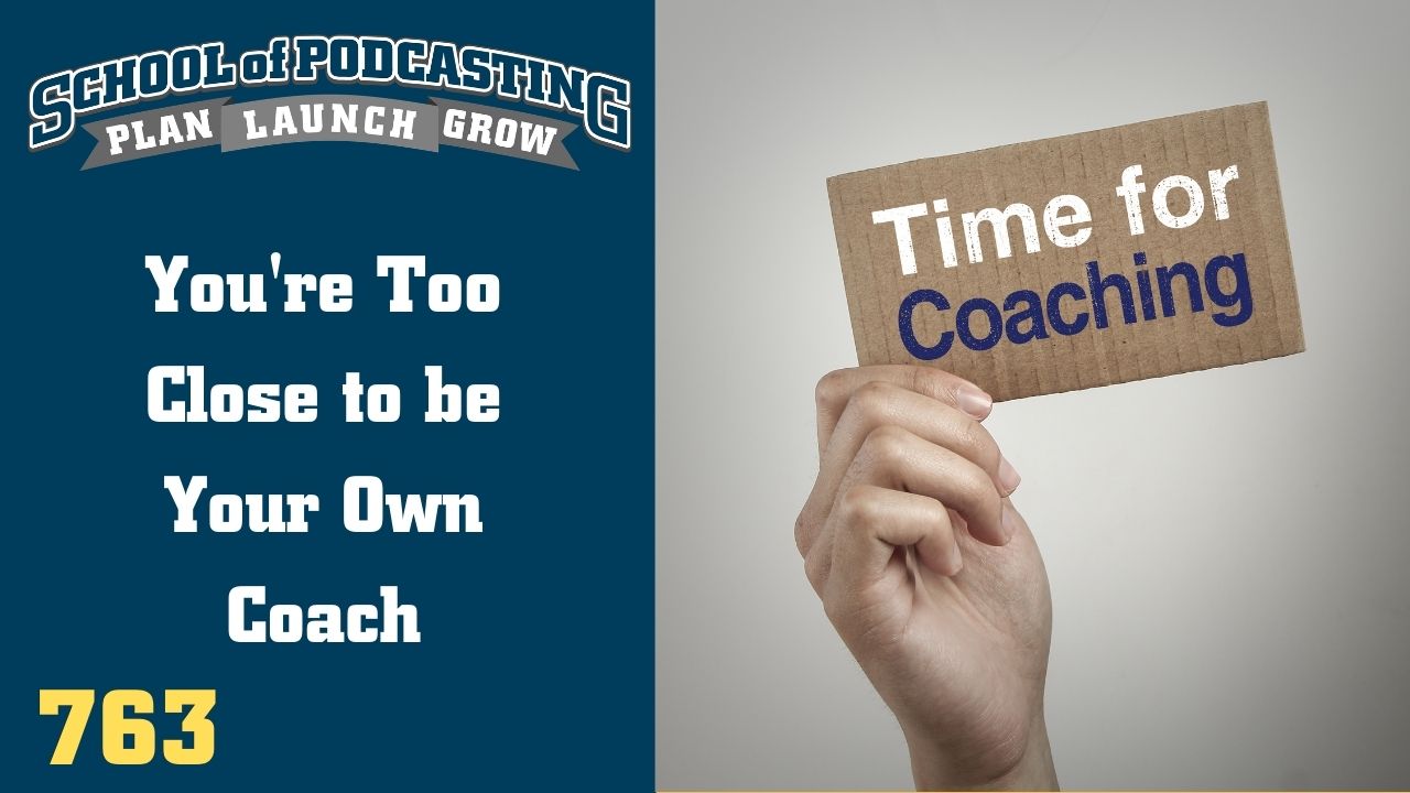 You Can't Coach Yourself