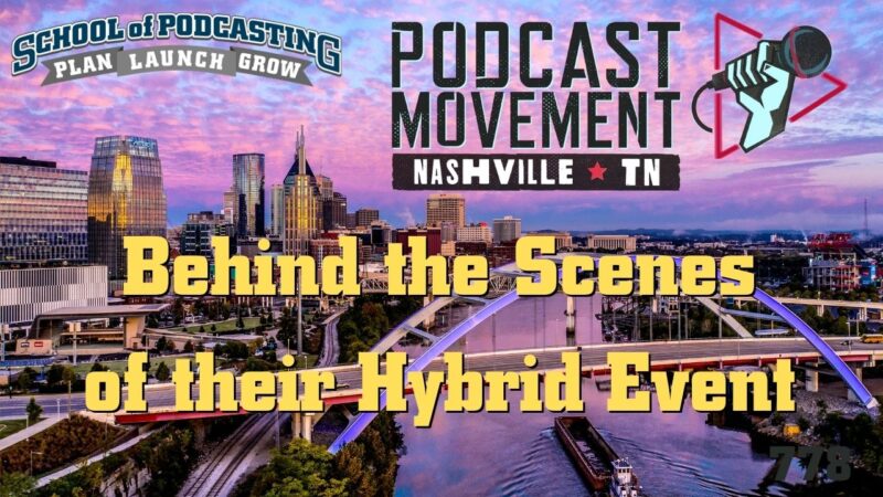 Podcast Movement Nashville