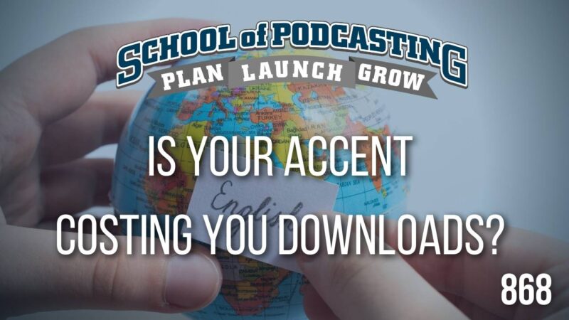 Is you accent costing your downloads?