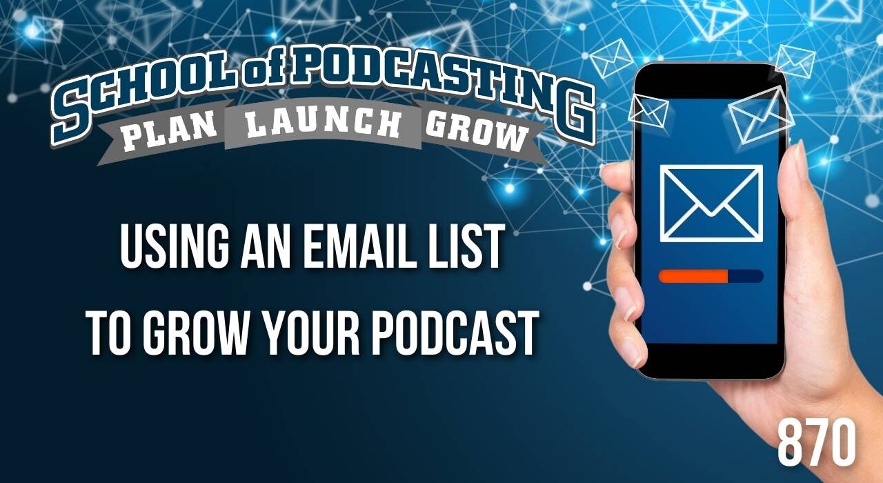 Should Your Podcast Have a Newsletter