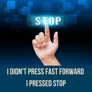 I Pressed Stop