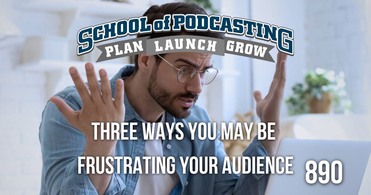 Are You Frustrating Your Audience
