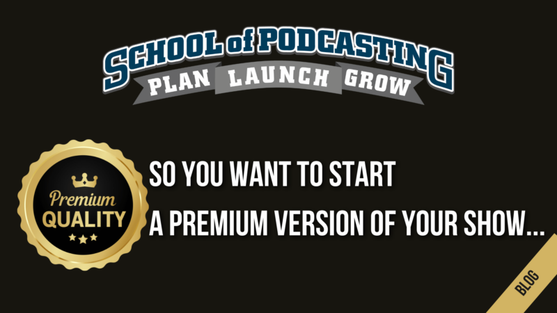 Premium Podcast